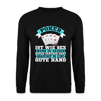 Lustiger Poker Sex Spruch Pokerspieler Pokerhand - Unisex Pullover - Schwarz - Vorne - Alina (178cm) & Michal (187cm)