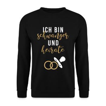Ich schwanger heirate Braut Babybauch JGA Gruppe1 - Unisex Pullover - Schwarz - Vorne - Alina (178cm) & Michal (187cm)