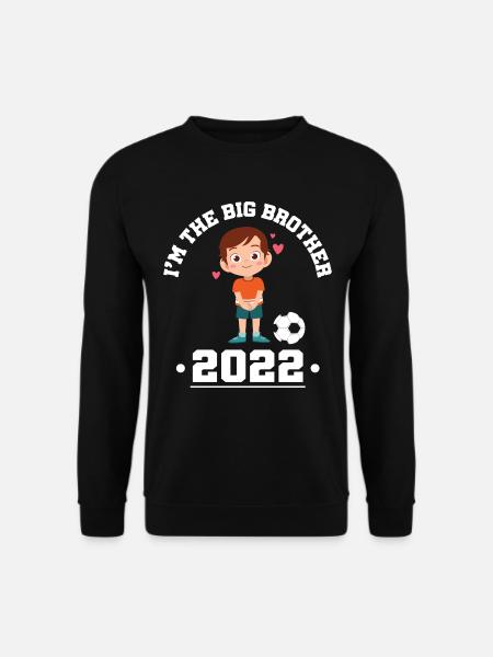 Werde Großer Bruder 2022 - Unisex Pullover - Schwarz