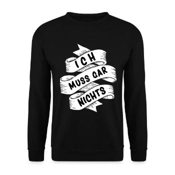 Ich Muss Gar Nichts Ribbon - Unisex Pullover - Schwarz - Vorne - Alina (178cm) & Michal (187cm)