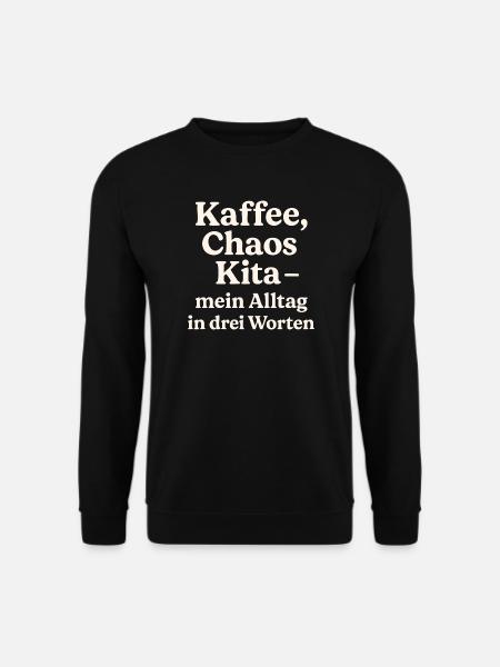 Kaffee Chaos Kita (hellbeige) - Unisex Pullover - Schwarz