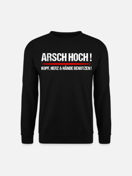Arsch Hoch Kopf Herz Hände Motivation - Unisex Pullover - Schwarz