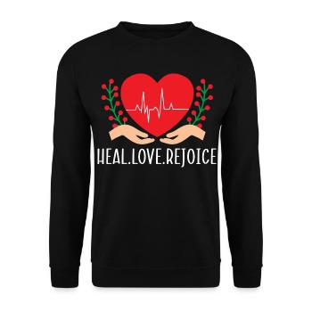 Heal Love Rejoice Krankenpflege Medizinische Krank - Unisex Pullover - Schwarz - Vorne - Alina (178cm) & Michal (187cm)