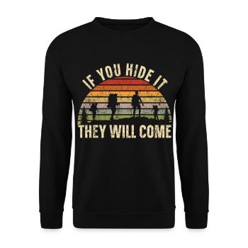 Wenn du es versteckst, werden sie kommen Geocacher - Unisex Pullover - Schwarz - Vorne - Alina (178cm) & Michal (187cm)