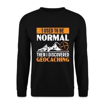Ich war mal normal, dann entdeckte ich Geocaching - Unisex Pullover - Schwarz - Vorne - Alina (178cm) & Michal (187cm)