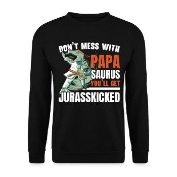 Leg dich nicht mit Papasaurus an Paläontologe Dino - Unisex Pullover - Schwarz - Vorne - Alina (178cm) & Michal (187cm)