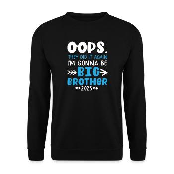 Ops They Did It Again Großer Bruder 2023 - Unisex Pullover - Schwarz - Vorne - Alina (178cm) & Michal (187cm)