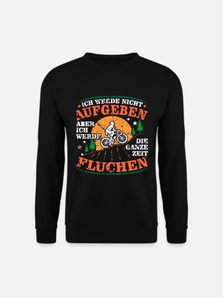Ich werde niemals aufgeben Mountainbiker - Unisex Pullover - Schwarz