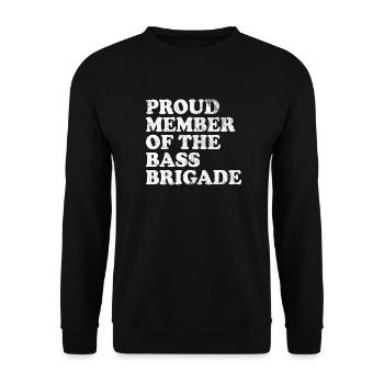 Proud Member of the Bass Brigade - weiss - Unisex Pullover - Schwarz - Vorne - Alina (178cm) & Michal (187cm)