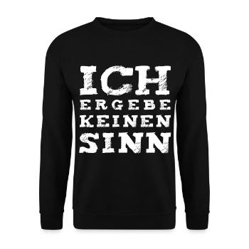Ich ergebe keinen Sinn! - Unisex Pullover - Schwarz - Vorne - Alina (178cm) & Michal (187cm)