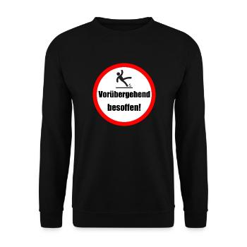 Vorübergehend Besoffen Warnschild Lustig - Unisex Pullover - Schwarz - Vorne - Alina (178cm) & Michal (187cm)