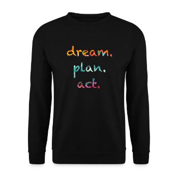 Traum Planen Handeln – Aquarell - Unisex Pullover - Schwarz - Vorne - Alina (178cm) & Michal (187cm)