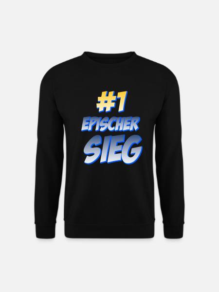 #1 Epischer Sieg - Unisex Pullover - Schwarz