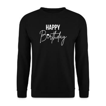 Happy Birthday - Unisex Pullover - Schwarz - Vorne - Alina (178cm) & Michal (187cm)