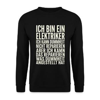 Ich bin Elektriker – Dummeit reparieren - Unisex Pullover - Schwarz - Vorne - Alina (178cm) & Michal (187cm)