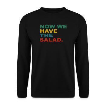 Now we have the Salad - Unisex Pullover - Schwarz - Vorne - Alina (178cm) & Michal (187cm)
