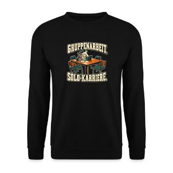 Gruppenarbeit als Solo-Karriere - Unisex Pullover - Schwarz - Vorne - Alina (178cm) & Michal (187cm)