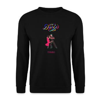Lass uns Tango tanzen - Unisex Pullover - Schwarz - Vorne - Alina (178cm) & Michal (187cm)