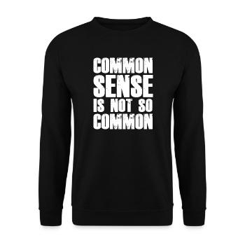 Gesunder Menschenverstand ist nicht so verbreitet - Unisex Pullover - Schwarz - Vorne - Alina (178cm) & Michal (187cm)