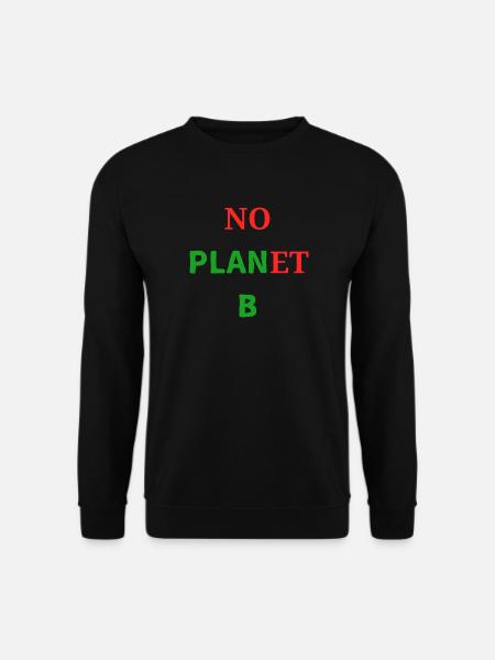 No Plan(et) B - Unisex Pullover - Schwarz