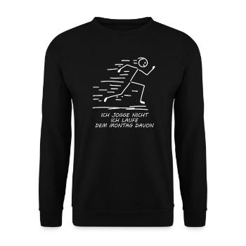 Ich jogge nicht ich laufe dem Montag davon  - Unisex Pullover - Schwarz - Vorne - Alina (178cm) & Michal (187cm)