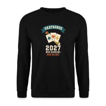 Skatrunde 2027 wer schreibt der bleibt – Skat - Unisex Pullover - Schwarz - Vorne - Alina (178cm) & Michal (187cm)