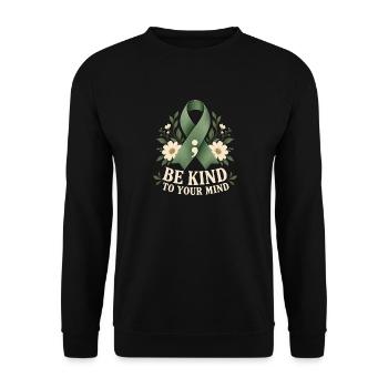 Be Kind To Your Mind – Mentale Gesundheit - Unisex Pullover - Schwarz - Vorne - Alina (178cm) & Michal (187cm)