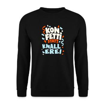 Konfetti statt Knallerei Silvester Outfit Party - Unisex Pullover - Schwarz - Vorne - Alina (178cm) & Michal (187cm)
