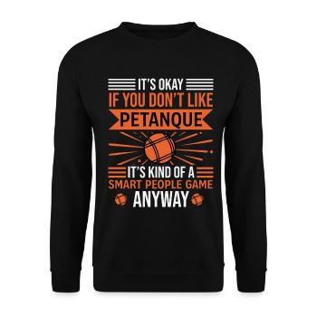 Boule ist ein Spiel für kluge Leute – Spruch - Unisex Pullover - Schwarz - Vorne - Alina (178cm) & Michal (187cm)