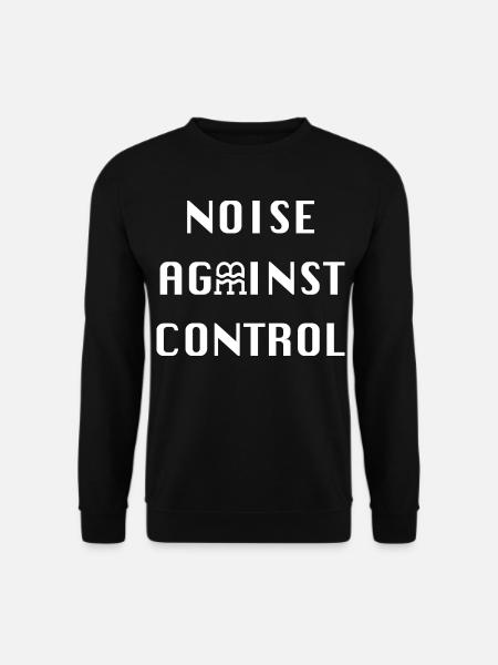 Lärm gegen Kontrolle - Unisex Pullover - Schwarz