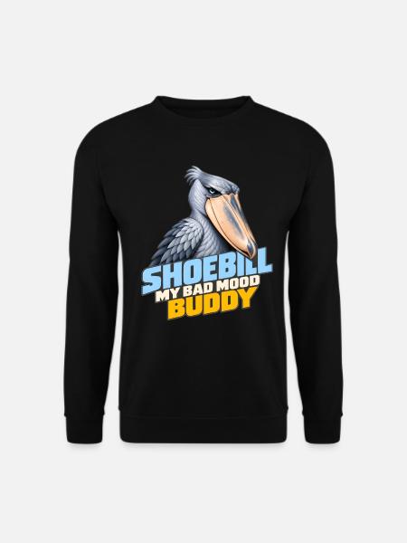 Schuhschnabel – Mein schlechte Laune-Kumpel | Exotischer Vogel - Unisex Pullover - Schwarz