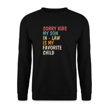 Tut mir leid, Kinder. Mein Schwiegersohn ist mein Lieblingskind. - Unisex Pullover - Schwarz - Vorne - Alina (178cm) & Michal (187cm)