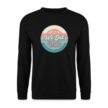 You & Me – We Got This Retro Liebe - Unisex Pullover - Schwarz - Vorne - Alina (178cm) & Michal (187cm)