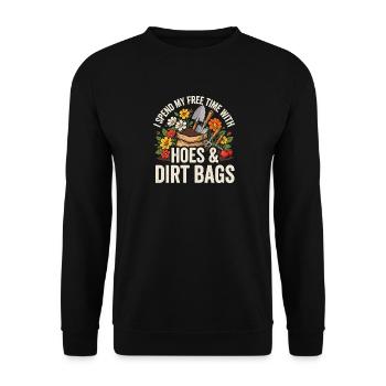  I Spend My Free Time With Hoes And Dirt Bags - Unisex Pullover - Schwarz - Vorne - Alina (178cm) & Michal (187cm)