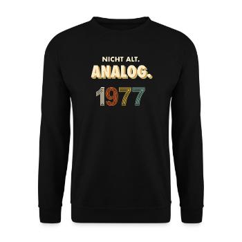 Nicht alt, analog! 1977 Retro 50. Geburtstag - Unisex Pullover - Schwarz - Vorne - Alina (178cm) & Michal (187cm)