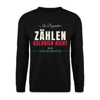 Im Dezember zählen Kalorien nicht - Unisex Pullover - Schwarz - Vorne - Alina (178cm) & Michal (187cm)