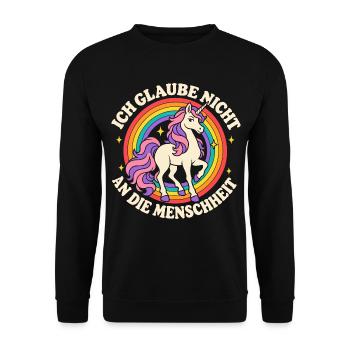 Ich glaube nicht an die Menschheit – Einhorn - Unisex Pullover - Schwarz - Vorne - Alina (178cm) & Michal (187cm)
