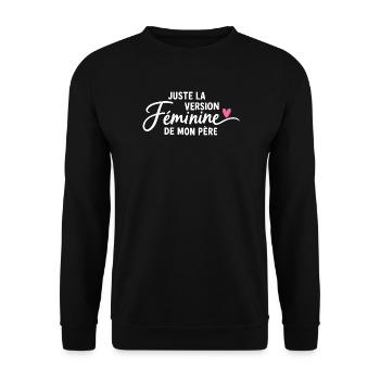 Weibliche Version meines Vaters - Unisex Pullover - Schwarz - Vorne - Alina (178cm) & Michal (187cm)