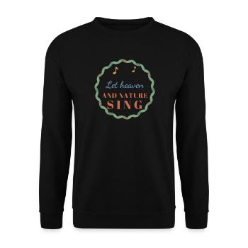 Let Heaven and Nature Sing – Christmas - Unisex Pullover - Schwarz - Vorne - Alina (178cm) & Michal (187cm)