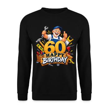 60.Geburtstag , Handwerker - Unisex Pullover - Schwarz - Vorne - Alina (178cm) & Michal (187cm)