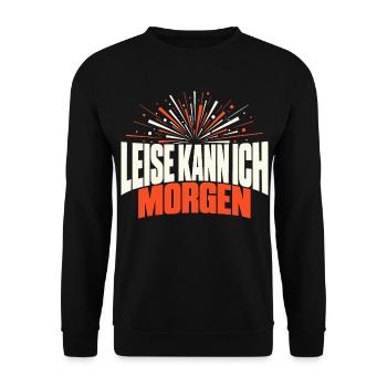 Leise kann ich morgen - Unisex Pullover - Schwarz - Vorne - Alina (178cm) & Michal (187cm)