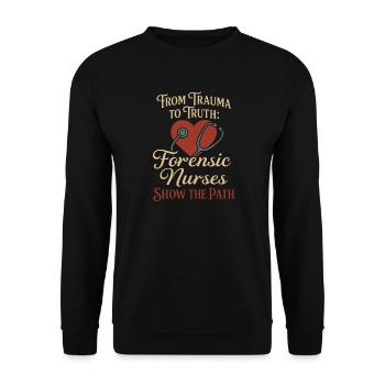 Forensic Nurse Practitioner Show The Path Coroner - Unisex Pullover - Schwarz - Vorne - Alina (178cm) & Michal (187cm)