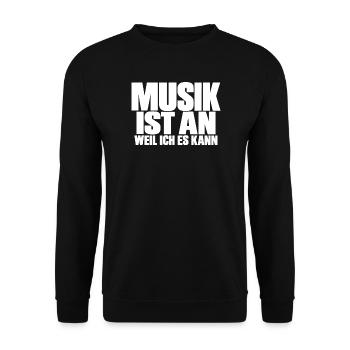 Musik ist an weil ich es kann Deejay DJ Sound - Unisex Pullover - Schwarz - Vorne - Alina (178cm) & Michal (187cm)