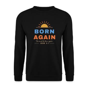 Born Again – John 3:7 Christian - Unisex Pullover - Schwarz - Vorne - Alina (178cm) & Michal (187cm)
