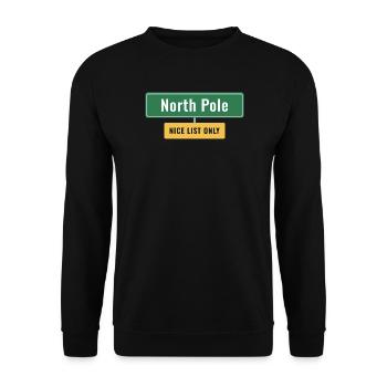 Nordpol Nur Straßenschild mit schöner Liste - Unisex Pullover - Schwarz - Vorne - Alina (178cm) & Michal (187cm)