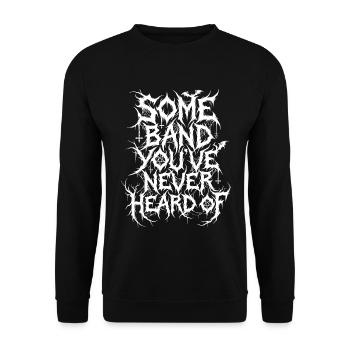 Some Band You've Never Heard Of Metal - Unisex Pullover - Schwarz - Vorne - Alina (178cm) & Michal (187cm)