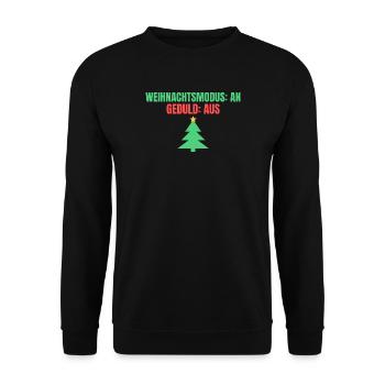 Weihnachtsmodus: an – Geduld: aus - Unisex Pullover - Schwarz - Vorne - Alina (178cm) & Michal (187cm)