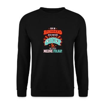 Bin im Ruhestand Rentner Geschenk - Unisex Pullover - Schwarz - Vorne - Alina (178cm) & Michal (187cm)