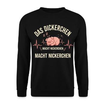 DAS DICKERCHEN MACHT NICKERCHEN - Unisex Pullover - Schwarz - Vorne - Alina (178cm) & Michal (187cm)