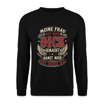 Meine Frau Hat Mich Dick Gemacht  - Unisex Pullover - Schwarz - Vorne - Alina (178cm) & Michal (187cm)